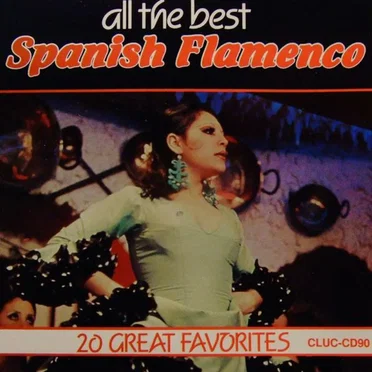 All the Best Spanish Flamenco by Various Artists - album cover