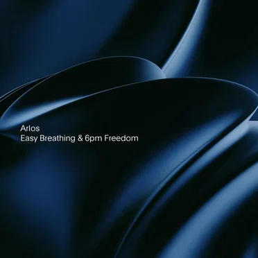 Easy Breathing & 6pm Freedom by Arlos - album cover