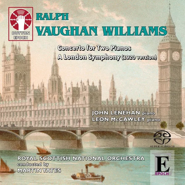 Concerto for Two Pianos / A London Symphony (1920 version)
