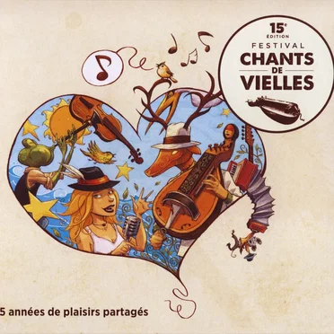 Chants de Vielles: 15 années de plaisirs partagés by Various Artists - album cover
