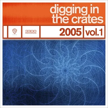 Digging in the Crates: 2005 Vol. 1 by Various Artists - album cover