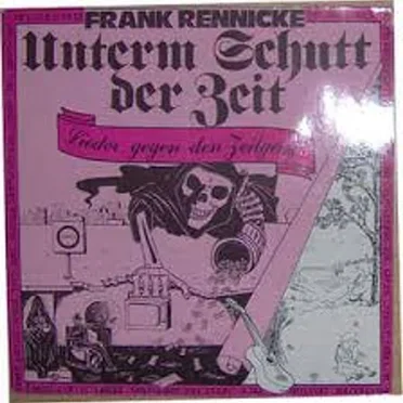 Unterm Schutt der Zeit - Lieder Gegen den Zeitgeist