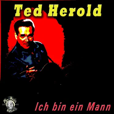 Ich bin ein Mann by Ted Herold - album cover