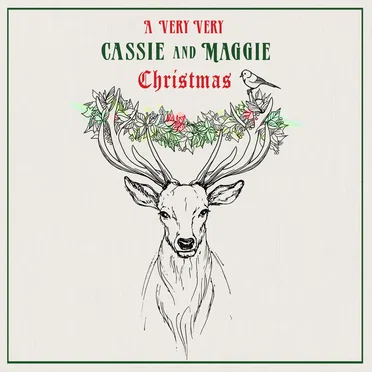 A Very Very Cassie And Maggie Christmas