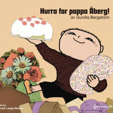 Hurra for pappa Åberg! by Gunilla Bergström - album cover
