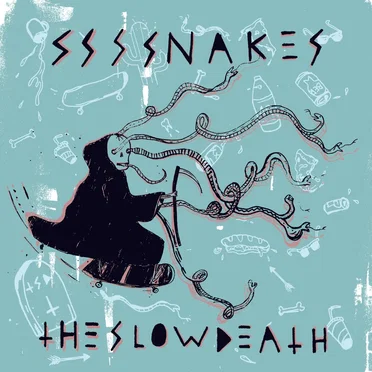 Ssssnakes / The Slow Death