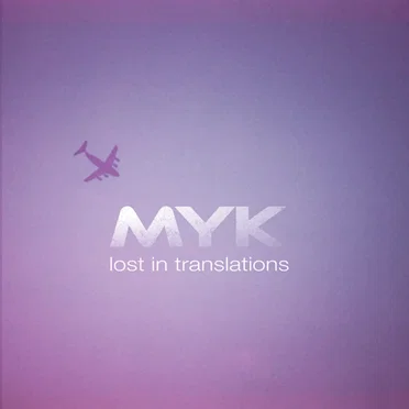 Lost in Translations by MYK - album cover