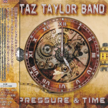 Pressure and Time by The Taz Taylor Band - album cover