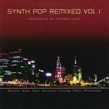 Synth Pop Remixed, Volume 1 by Various Artists - album cover