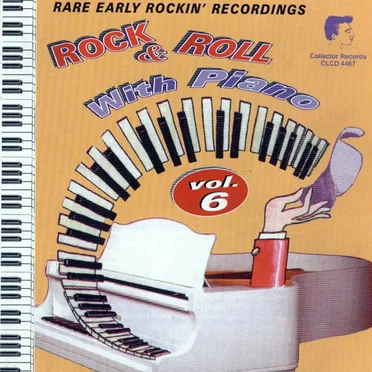 Rock & Roll With Piano, Vol. 6 by Various Artists - album cover