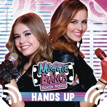 Hands Up by Maggie & Bianca Fashion Friends - album cover