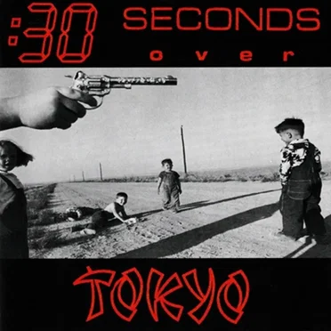 :30 Seconds Over Tokyo by :30 Seconds Over Tokyo - album cover
