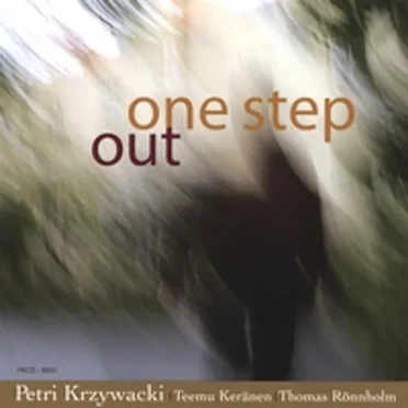 One Step Out by Petri Krzywacki - album cover
