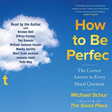 How to Be Perfect by Michael Schur - album cover