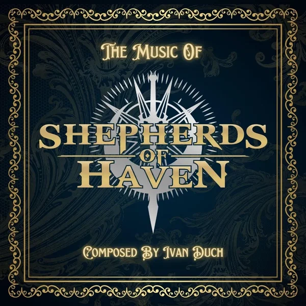 Shepherds of Haven, Volume 1 (Original Video Game Soundtrack)