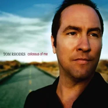 Colossus of Me by Tom Rhodes - album cover
