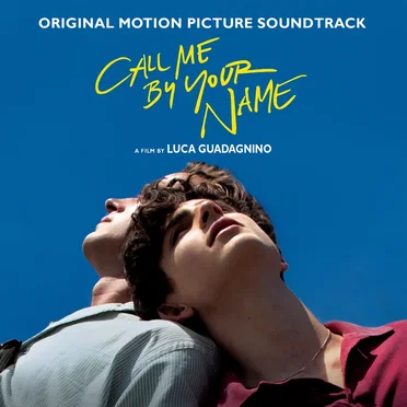 Call Me by Your Name: Original Motion Picture Soundtrack by Various Artists - album cover