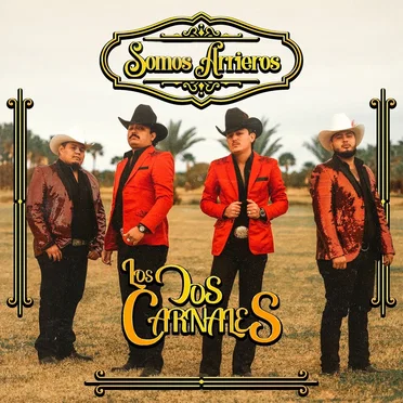 Somos arrieros by Los Dos Carnales - album cover