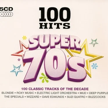 100 Hits: Super 70s by Various Artists - album cover