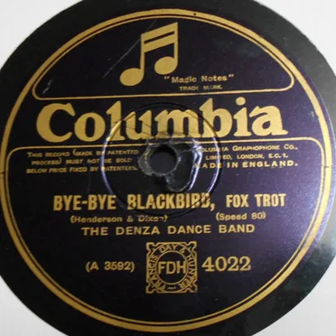 Bye-Bye Blackbird / No Foolin' by The Denza Dance Band - album cover