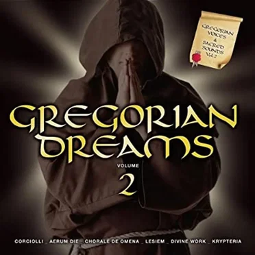 Gregorian Dreams, Volume 2 by Various Artists - album cover