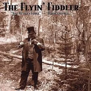 Just Me and a Fiddle by Wayne Cantwell - album cover