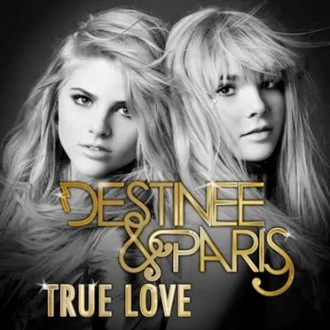 True Love by Destinee & Paris - album cover