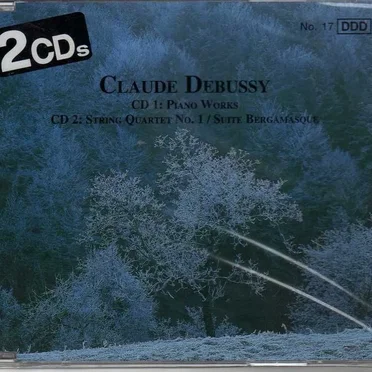 Claude Debussy: Piano Works / String Quartet No. 1 Suite Bergamasque