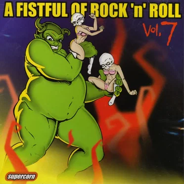 A Fistful of Rock N' Roll, Volume 7 by Various Artists - album cover