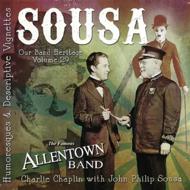 Our Band Heritage Volume 29: Sousa (Humoresques & Descriptive Vignettes)