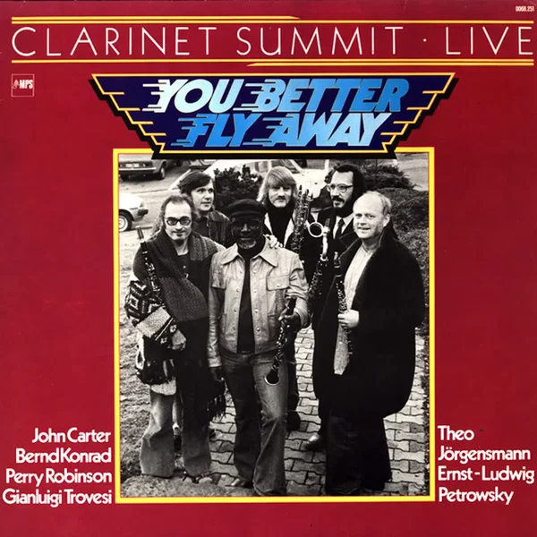 Clarinet Summit Live - You Better Fly Away