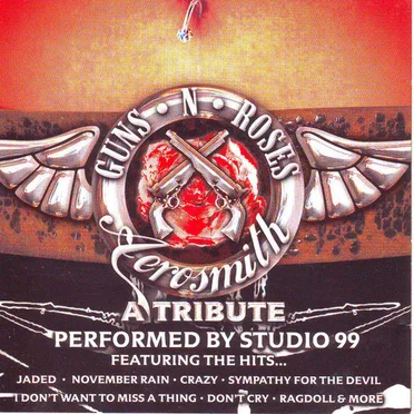 Guns N Roses & Aerosmith: A Tribute Performed by Studio 99