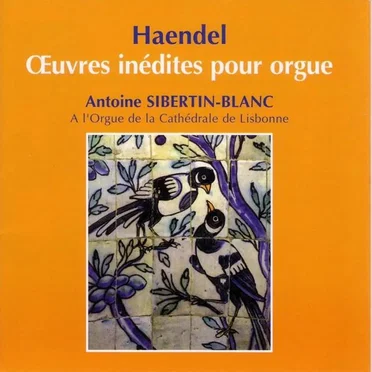 Oeuvres inédites pour orgue