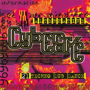 Cybercafé – Alternative Techno Dub Dance by Various Artists - album cover