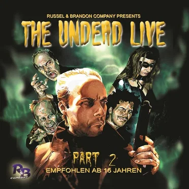 Part 2: The Rising of the Living Dead by The Undead Live - album cover