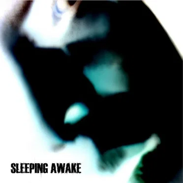 Sleeping Awake