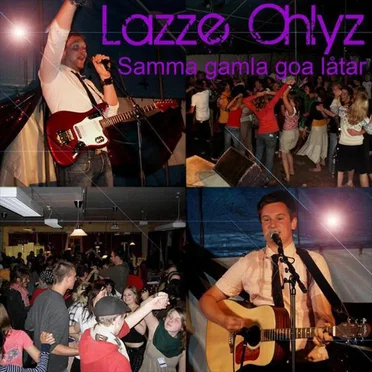 Samma gamla goa låtar by Lazze Ohlyz - album cover