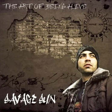 The Art Of Being Alive by Savage Sun - album cover