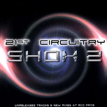 21st Circuitry Shox 2 by Various Artists - album cover