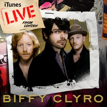 iTunes Live From London by Biffy Clyro - album cover