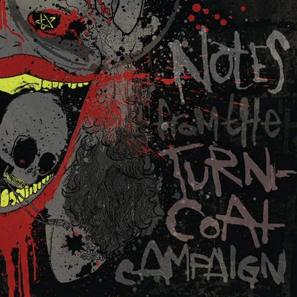 Notes From The Turncoat Campaign