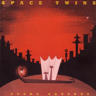 Osaka Aquabus by Space Twins - album cover