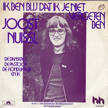 Ik ben blij dat ik je niet vergeten ben / De danseres, de pastoor, de kondukteur en ik