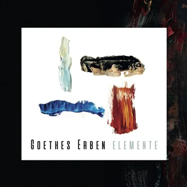 Elemente by Goethes Erben - album cover