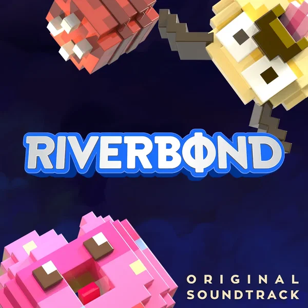 Riverbond (Original Soundtrack)