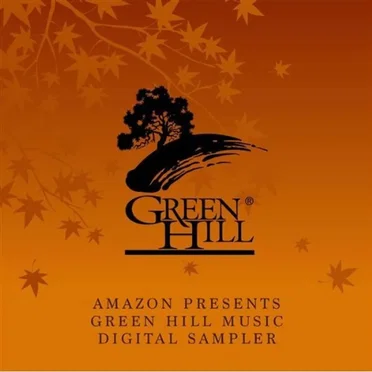 Amazon Presents Green Hill Music Digital Sampler by Various Artists - album cover