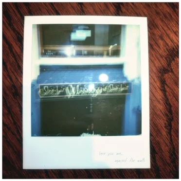 and here you are, against the walls.