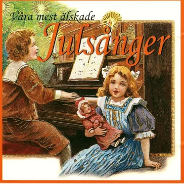 Våra Mest Älskade Julsånger by Various Artists - album cover