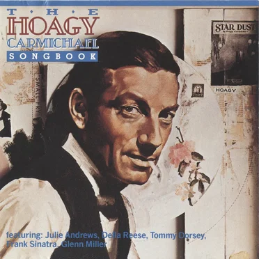 The Hoagy Carmichael Songbook by Various Artists - album cover