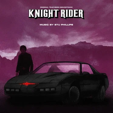 Knight Rider (Original Television Soundtrack) by Stu Phillips - album cover
